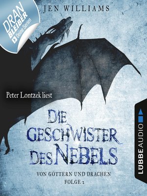 cover image of Die Geschwister des Nebels--Von Göttern und Drachen, Folge 2
